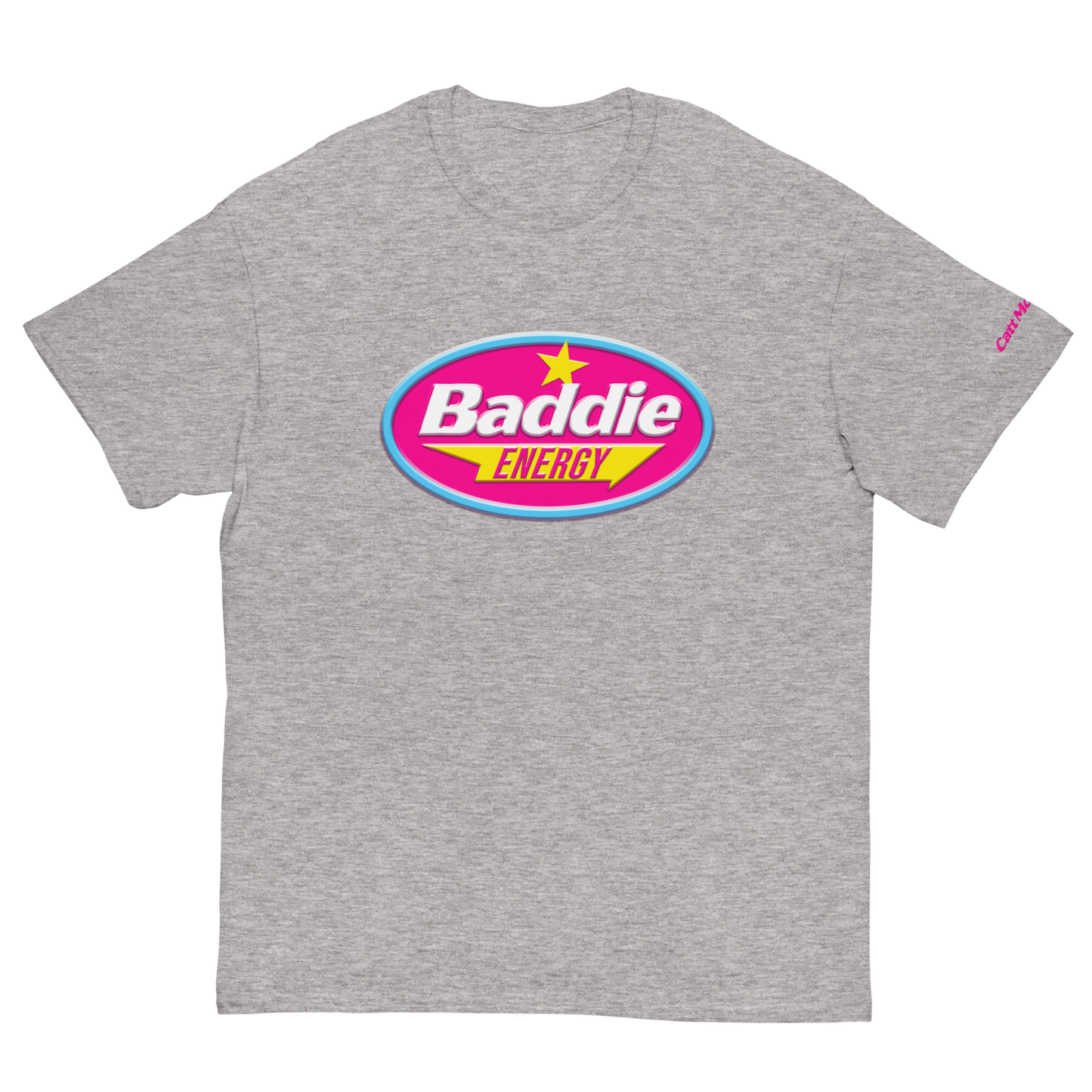 Baddie Energy Unisex T-Shirt